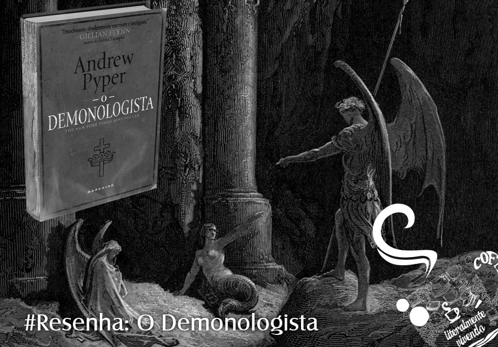 pribale's tweet image. #resenha #odemonologista #andrewpyper @DarkSideBooks literalmentevivendo.com/resenha-o-demo…