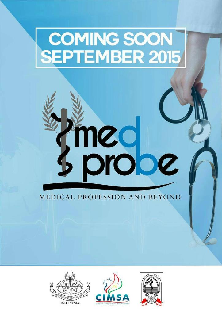 MED-PROBE 2015
Medical Profession &amp; Beyond @Hmpd_Untad @SMFKUSR <a href="/BEMFKUNIZAR/">BEM FK UNIZAR</a>
#VivaAMSA
#CIMSANasional
#SabangMerauke