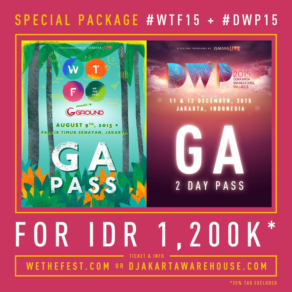 Save more with #WTF15 &amp; #DWP15 Bundle! Get 1 GA Pass for #WTF15 + 1 GA 2-Day Pass for #DWP15 for ONLY IDR 1,200K++