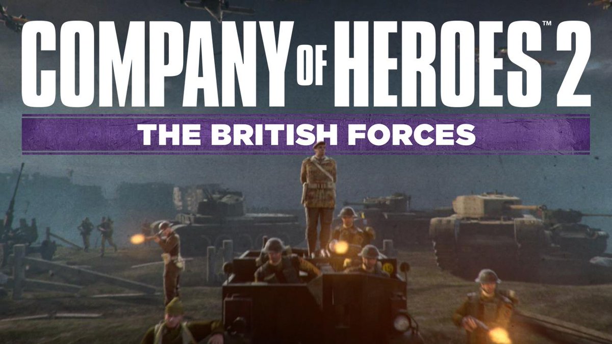 Company of Heroes 2: The British Forces