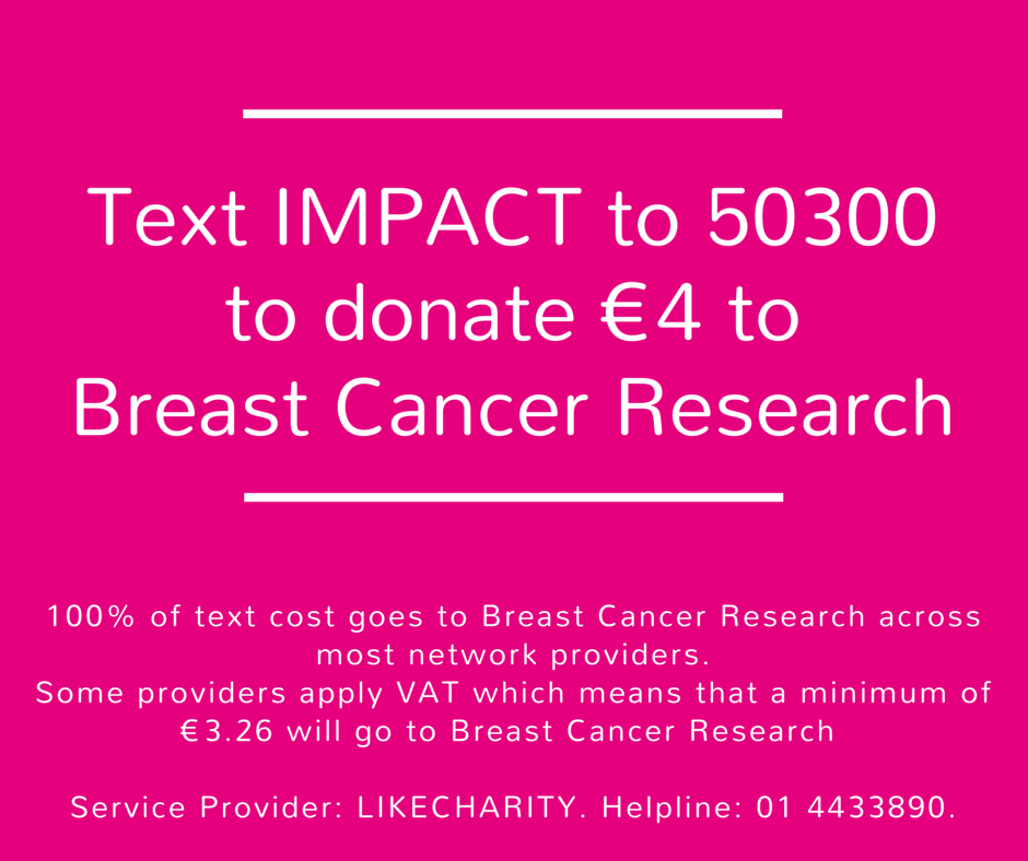 BCResearchIre's tweet photo. Please support our #1in10 campaign. Text IMPACT to 50300 to donate โฌ4 to #BreastCancerResearch http://t.co/n6TPCMmCDR