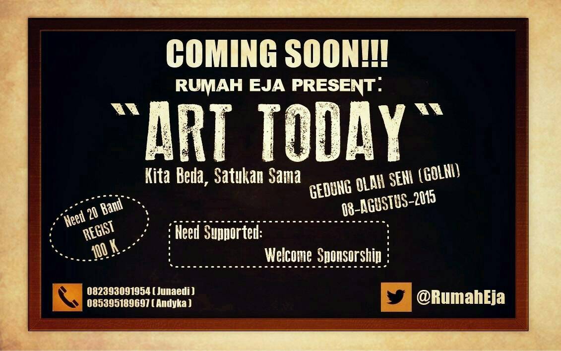 COMING SOON "ART TODAY" Kita Beda, Satukan Sama. At GOLNI.
Mohon Support Dan Kerja Samanya @MajalahTERKAM @Ngana_Palu