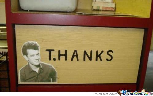 You know what Tom Hanks says when someone wishes him a Happy Birthday? 