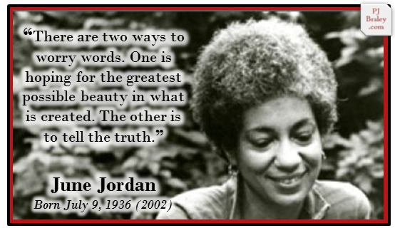 Happy to June Jordan, Caribbean-American poet and activist. More:  