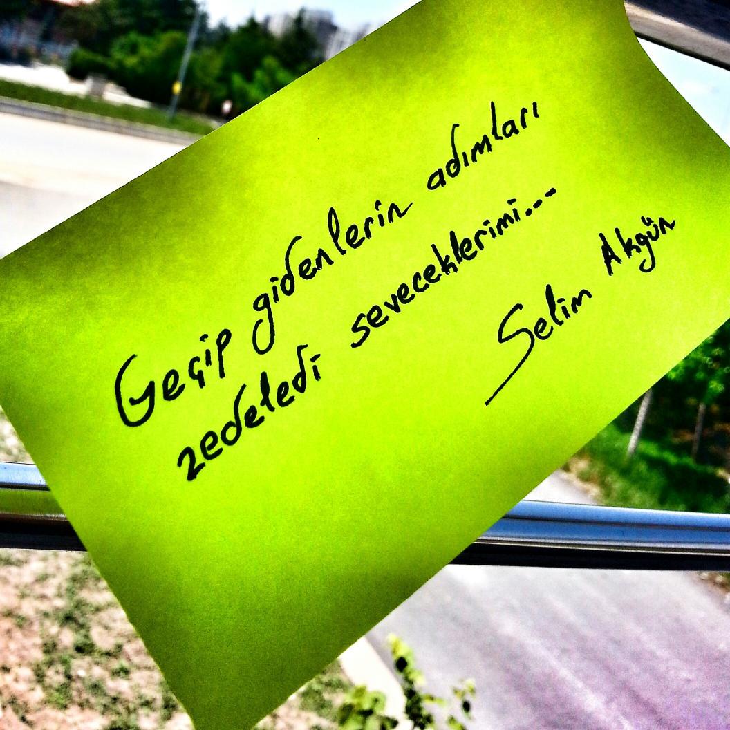 Geçip gidenlerin adımları zedeledi seveceklerimi...

Selim Akgün // Yanındayım