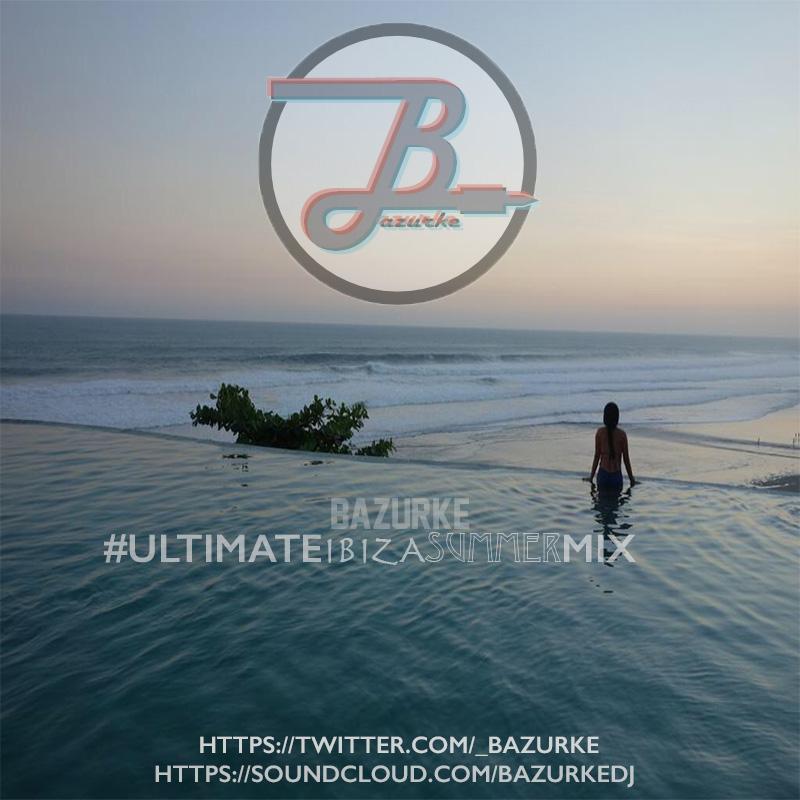 _BAZURKE's tweet photo. #UltimateIbizaSummerMix NOW ON SOUNDCLOUD http://t.co/K19FxNYmja http://t.co/dIGRyLEeUN