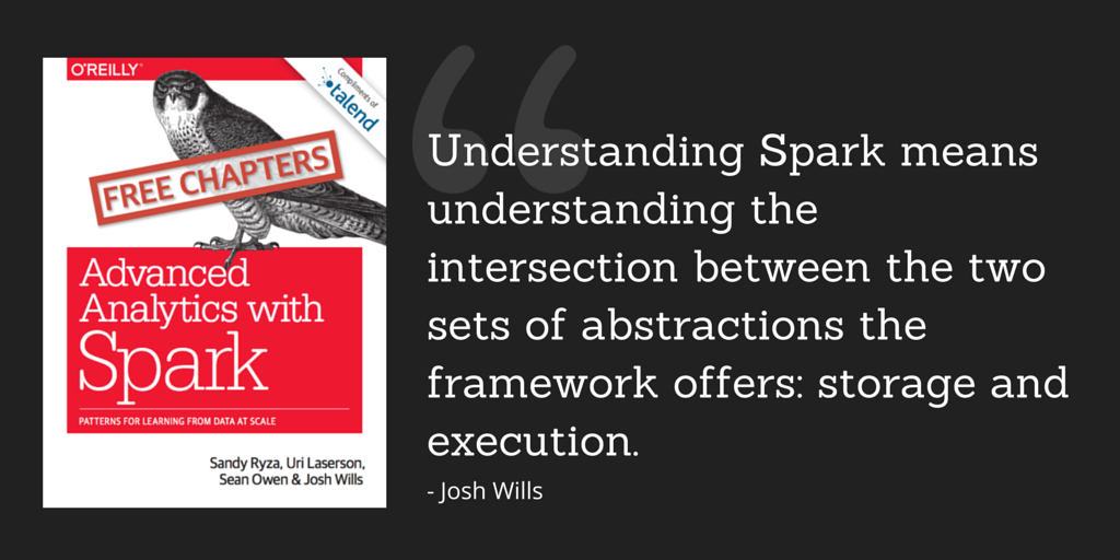 strataconf's tweet photo. Read chapters 1 &amp; 2 of 'Advanced Analytics with #Spark' for FREE compliments of @Talend #Scala http://t.co/tZ3c29wPJX http://t.co/9Fa7U5bp5V
