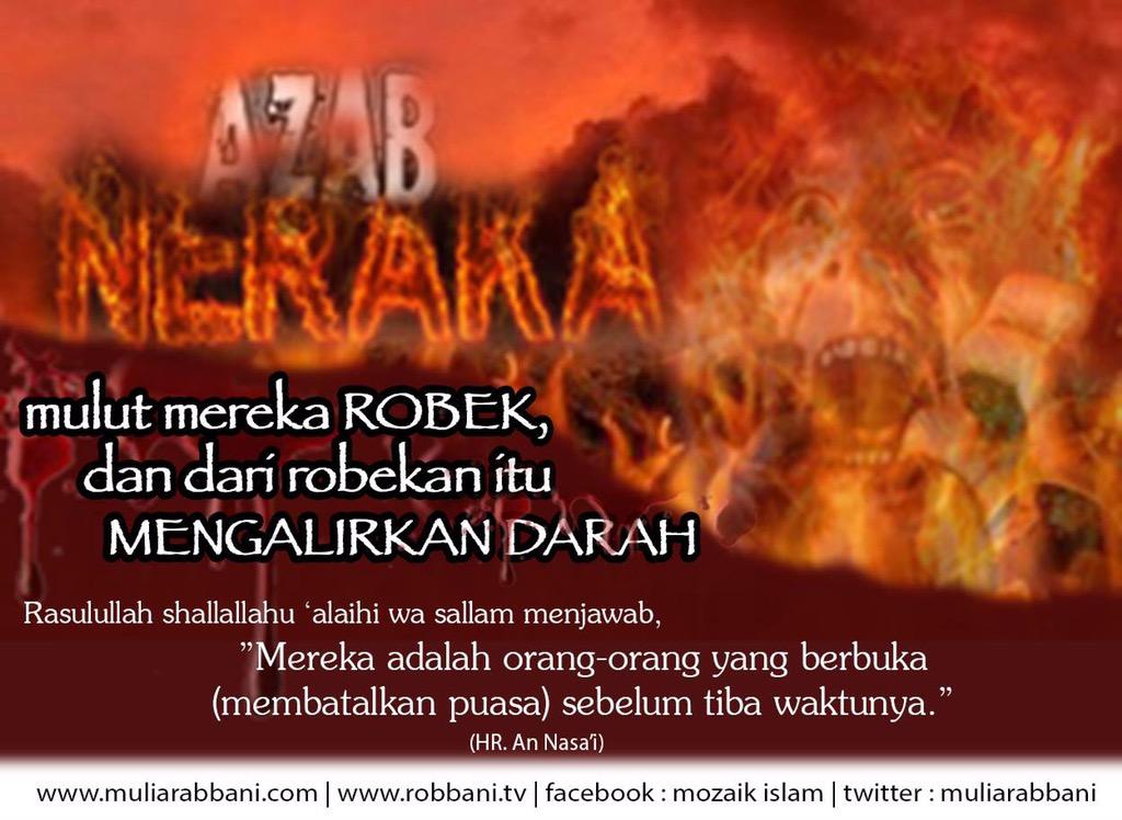 טוויטר Ig Mozaik Islam בטוויטר Inilah Gambaran Azab Bagi Yang Membatalkan Puasa Sebelum Waktunya Http T Co Gdwiwylp81