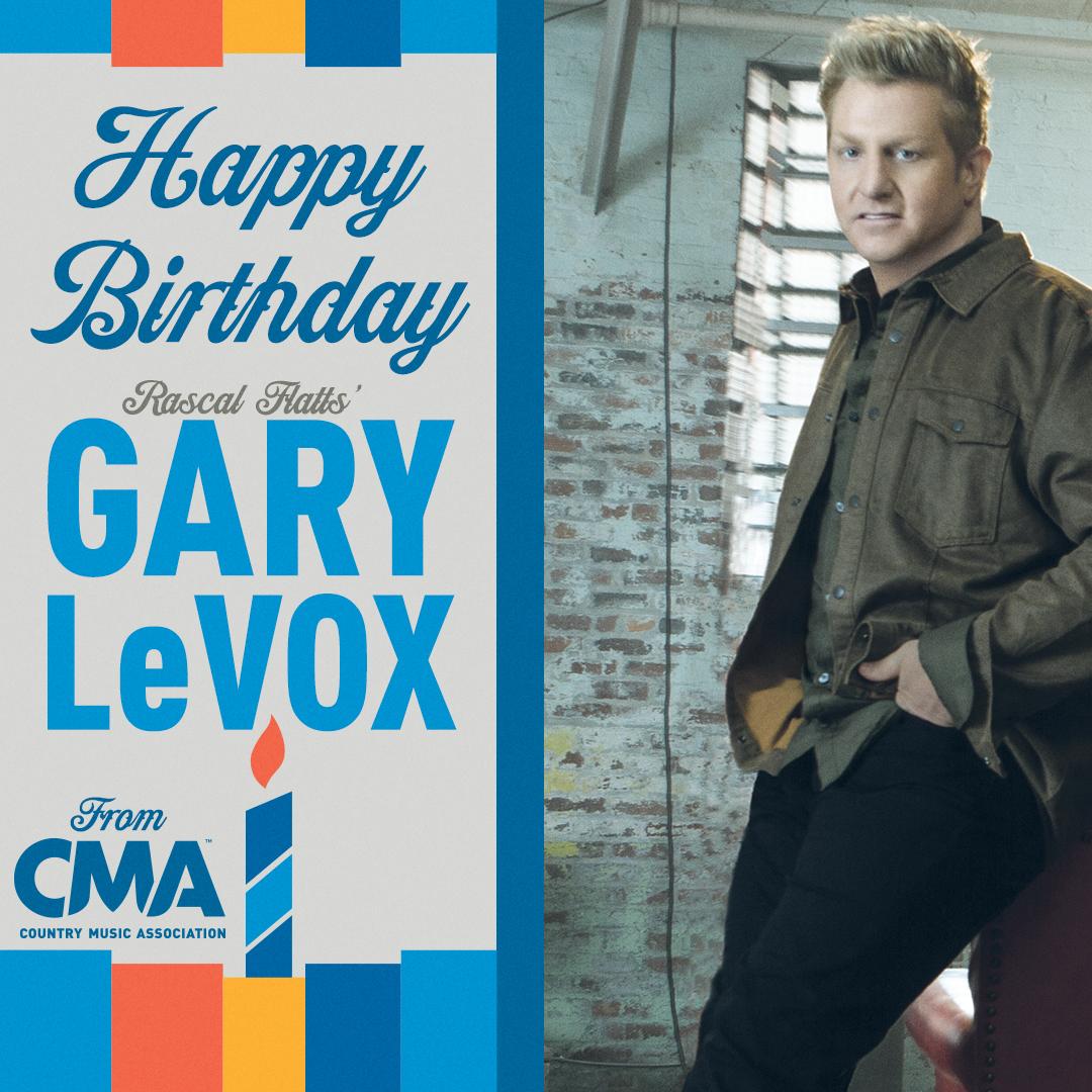 We\re sending out happy birthday wishes to Gary LeVox today! 