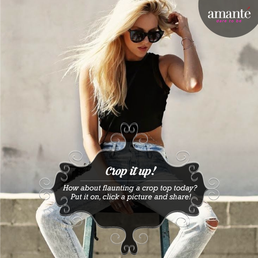 amanteIndia's tweet photo. Tomorrow pull out your crop tops. Pose, click a photo and tag us. Follow us &amp; participate! #GetSensuous http://t.co/hplyr59sua