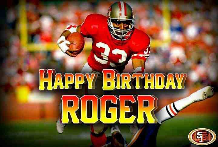 Happy birthday Roger Craig 