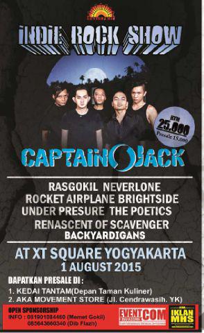 "INDIE ROCK SHOW" | 01/8/15 at XT SQUARE - YOGYAKARTA | <a href="/captainjackband/">Official CaptainJack</a> | HTM :Presale 15k &amp; OTS 25k | <a href="/lentera_mas/">LENTERA MAS ORGNZR </a>