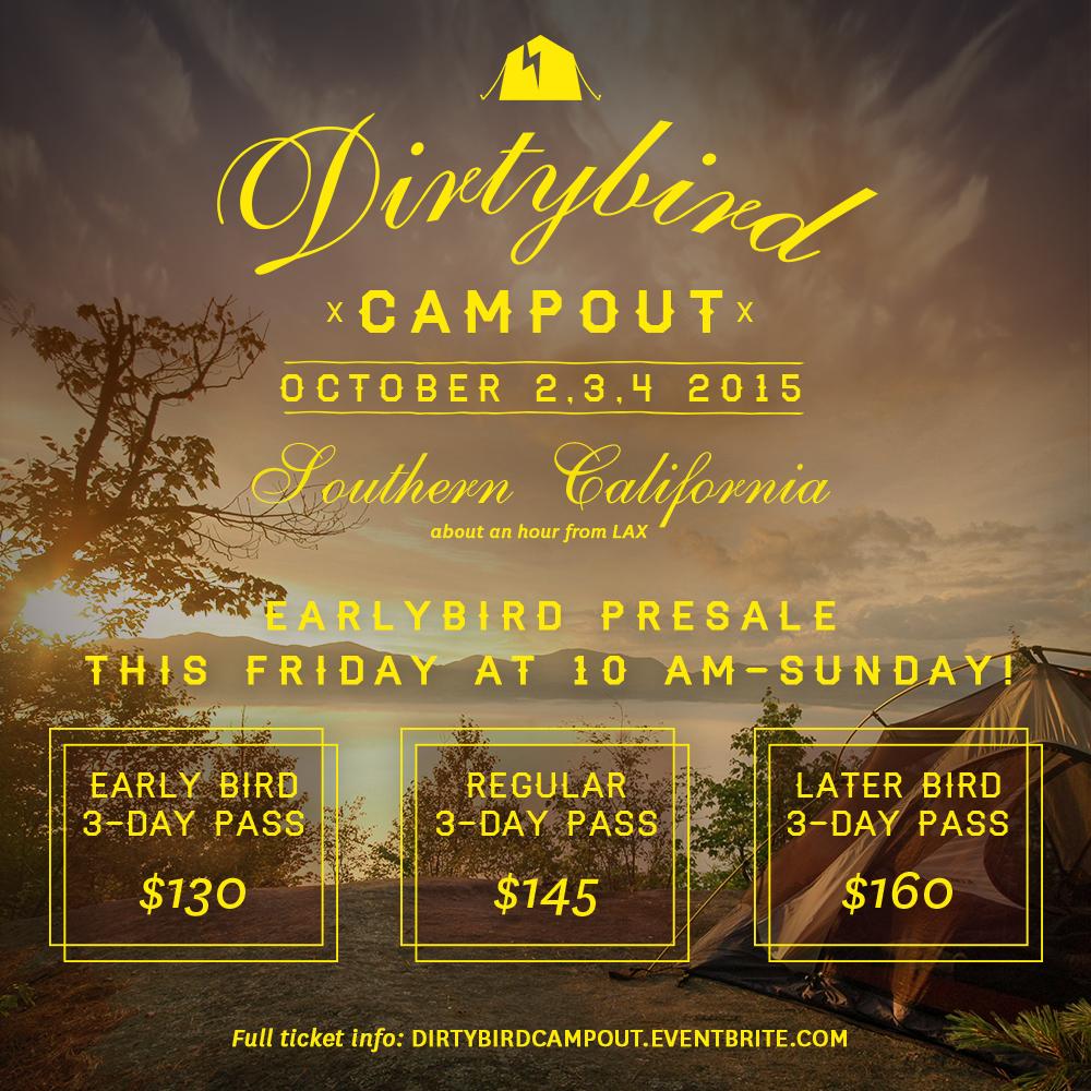 Dirtybird's tweet photo. 48 Hour Earlybird Presale for #DirtybirdCampout is happening now!

Get 'em while they're hot: http://t.co/M7nVYX7CUS http://t.co/ucqPHeE75M