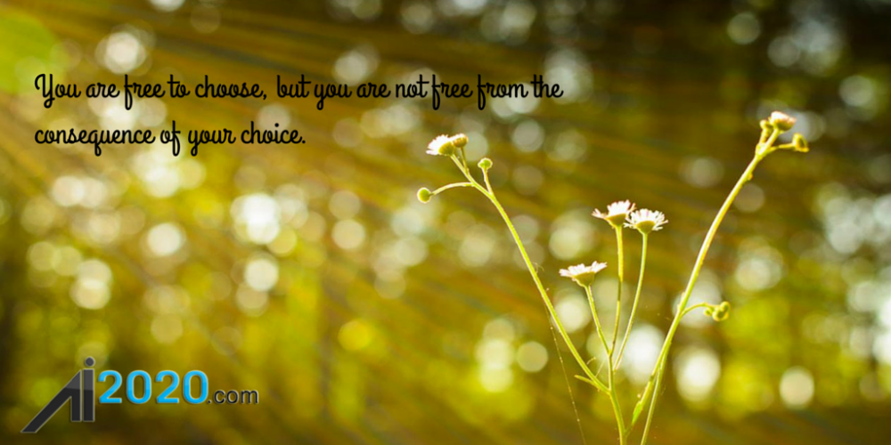 adnanedtech's tweet photo. You are free to choose but you are not free from the consequence of your choice. http://t.co/sv0UxUjBbl