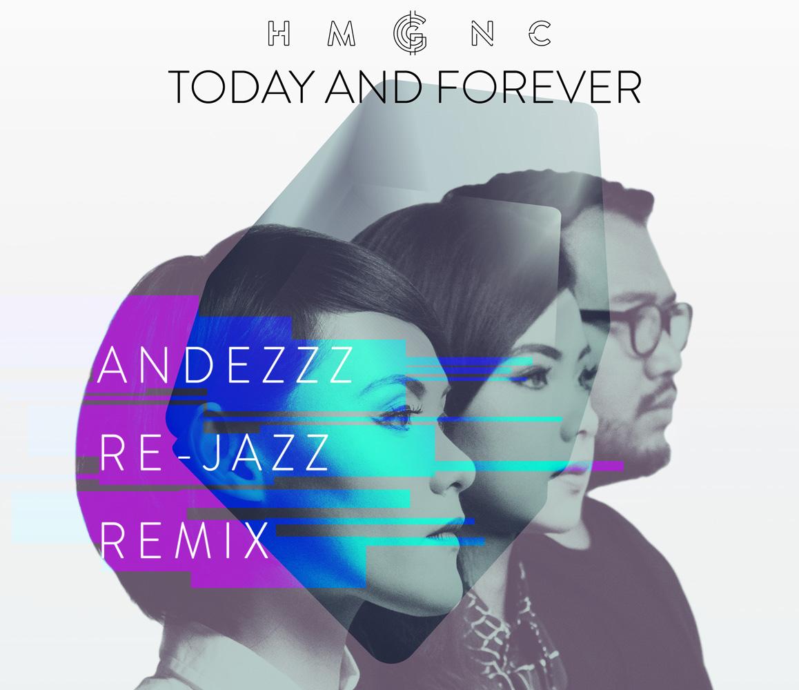 HMGNC - Today &amp; Forever // @EdwardAndez Re-Jazz Remix

Available Now!!   
soundcloud.com/andezzz/hmgnc-…