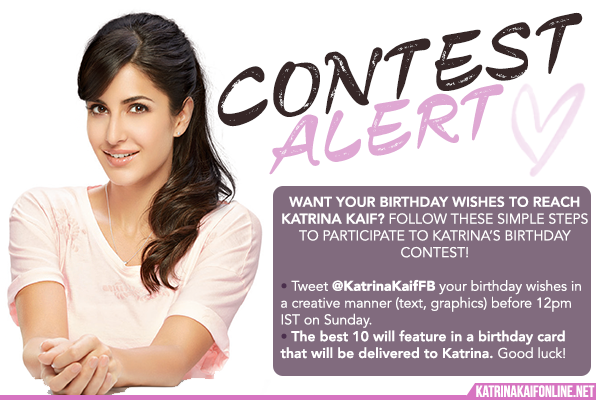 KatrinaKaifFB's tweet photo. #ContestAlert We will be delivering a birthday card to Katrina Kaif. Tweet us your wishes - the best 10 will feature! http://t.co/fUrfBWPDLc