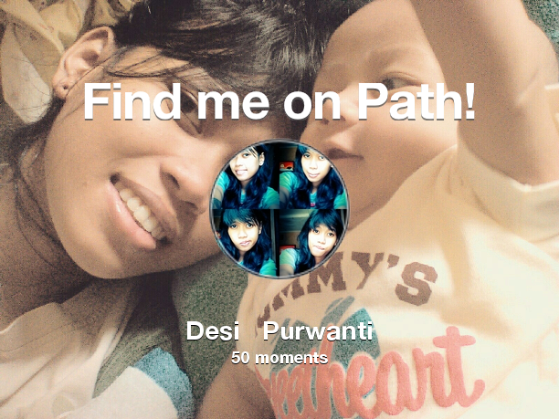 desiiuting's tweet photo. I've shared 50 memories with my friends on #Path - see them now at http://t.co/rL6qqblKy7! #thepersonalnetwork http://t.co/44sxPv4hJ8