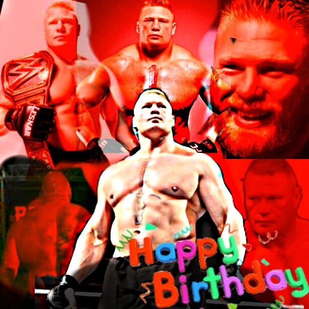 Happy BirthDay Brock Lesnar      