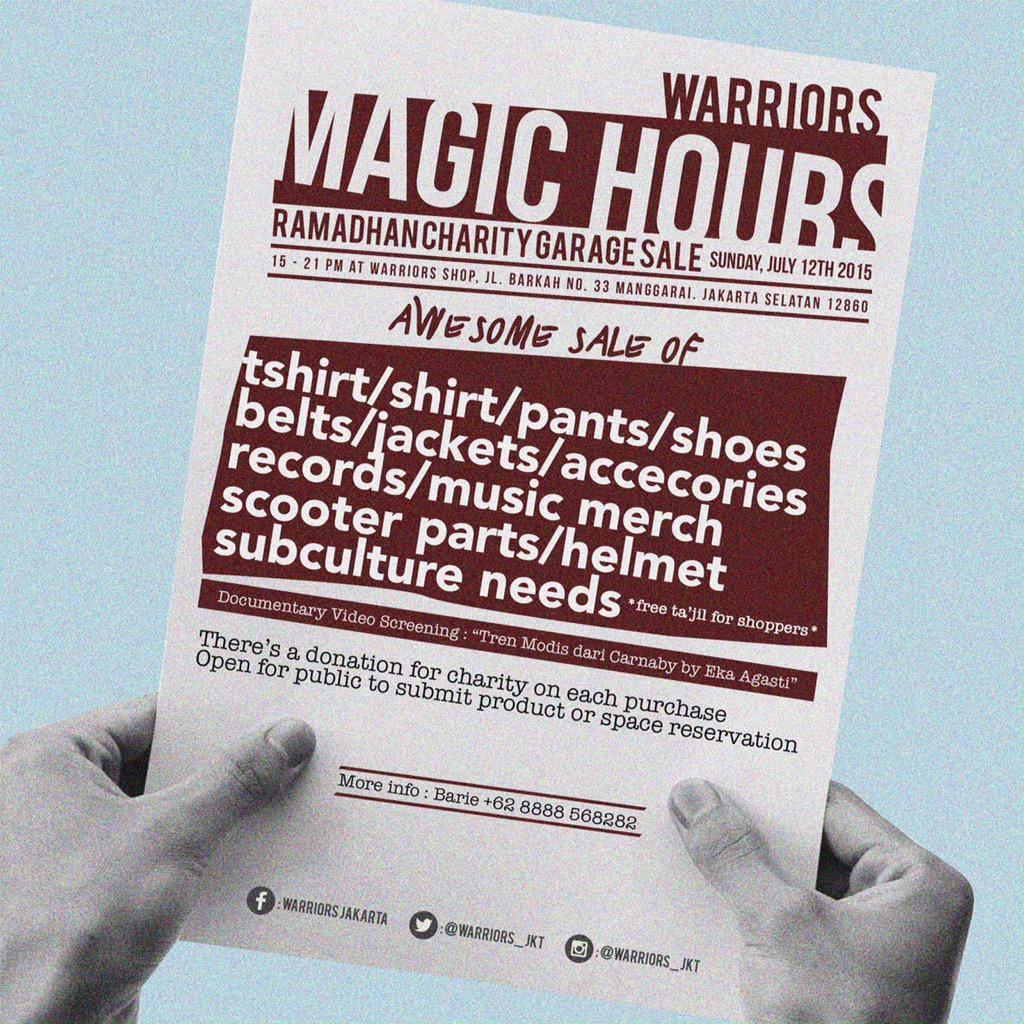 warriors_jkt's tweet photo. Jangan Lupa Sore Ini! 
Warriors Magic Hour.
Ramadhan Charity &amp; Garage Sale at Our Shop!!! http://t.co/DJ4FPtUm7Z