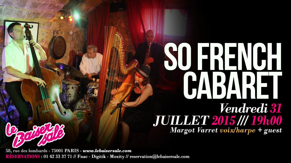 EtoileetCie's tweet photo. Concert à 19h du quartet de Jazz #SoFrenchCabaret à ne pas manquer : le 31 juillet @lebaisersale @EtoileetCie http://t.co/kAHdUgmG5G