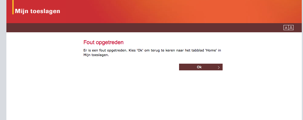 Waardeloos die website van de <a href="/Belastingdienst/">Belastingdienst</a> voor de 6de keer probeer ik een toeslag aan te vragen #foutmelding