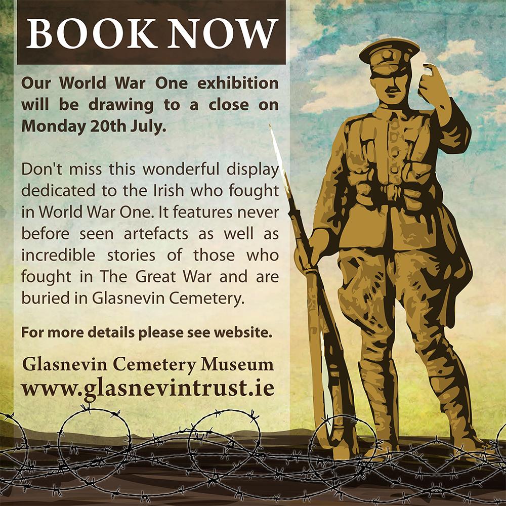 One week left! Our #WW1 exhibition finishes on Mon 20th July bit.ly/WW1Glasnevin #WW1Centenary