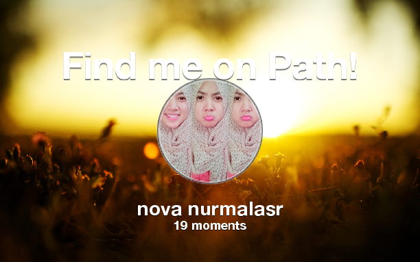 novanurmalasr's tweet photo. Find me on #Path now! Go to: http://t.co/4ocLnHqoh1! #thepersonalnetwork http://t.co/FeA1hEAsQX