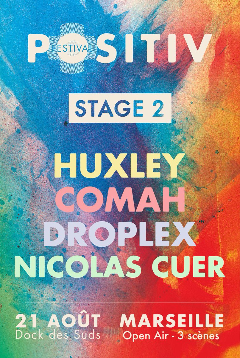 POSITIVfestival's tweet image. Vend 21 août #POSITIVfestival w/ @Huxley_Music @ComahMinimal #droplex, @NicolasCUER #villanova @iamchambray @madamedj