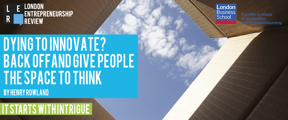'Give people the space to think' by Henry Rowland &amp; James Bidwell CEO <a href="/springwise/">Springwise</a> cc <a href="/LBS_Life/">Life@LBS</a> bit.ly/LERSpring