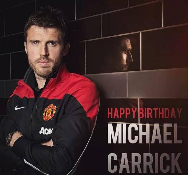 Happy Birthday Michael Carrick

Hope plays more games next season, a rock in our midfield 