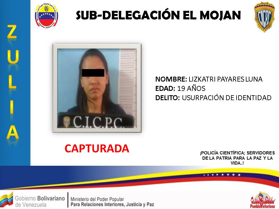 @CICPC_MOJAN Logró la aprehensión de Ciudadana Colombiana por el Delito de Usurpación de Identidad en Mara