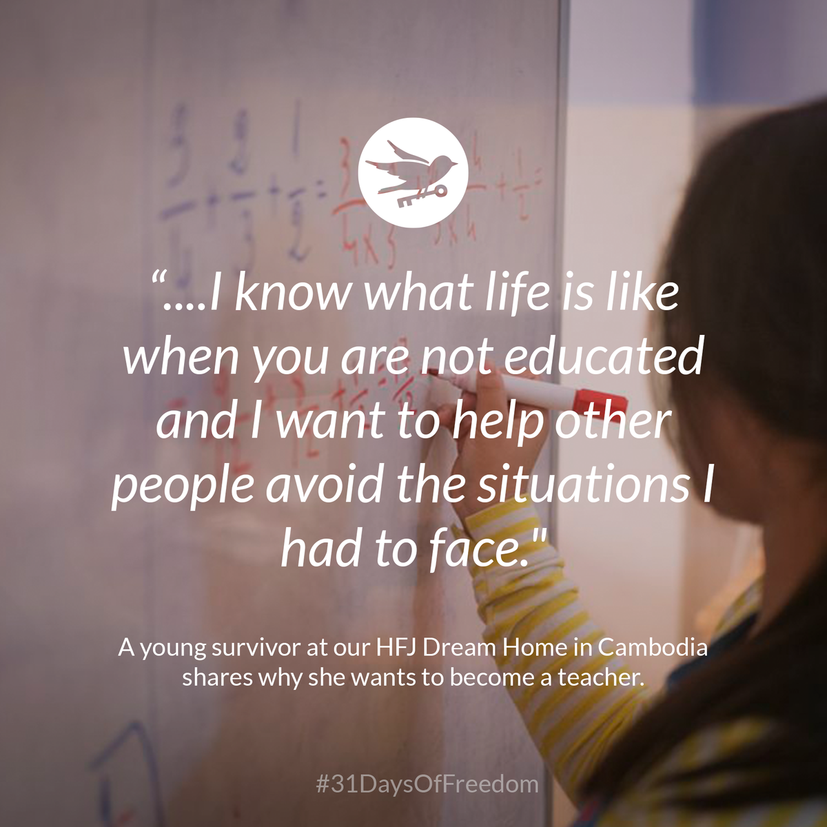 Hopeforjustice's tweet photo. A young survivor at our HFJ Dream Home in Cambodia shares why she wants to become a teacher! RT for #31DaysofFreedom http://t.co/REGyhh6bIS