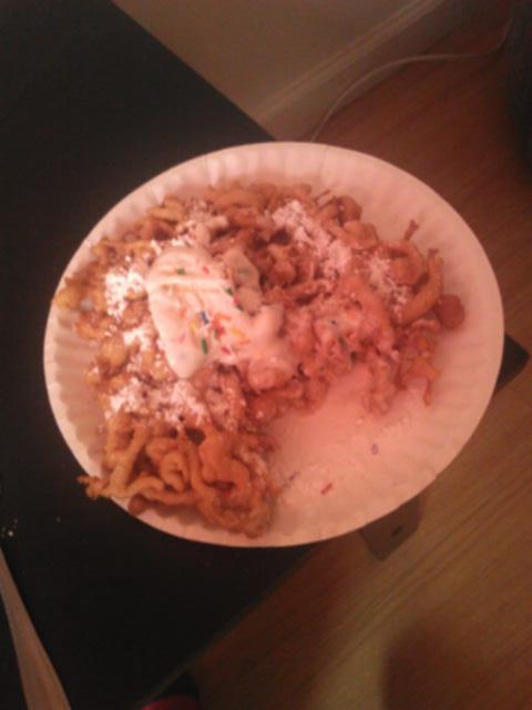 Funnel Cake. (Messed up, but its good.)