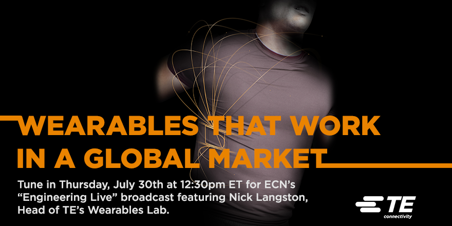 TEConnectivity's tweet photo. Join @ECNOnline & TEβs @NickLangstonJr for an #EngineeringLive broadcast on #wearables 7/30. http://t.co/3briNDXkJ5 http://t.co/btDW6QelsW