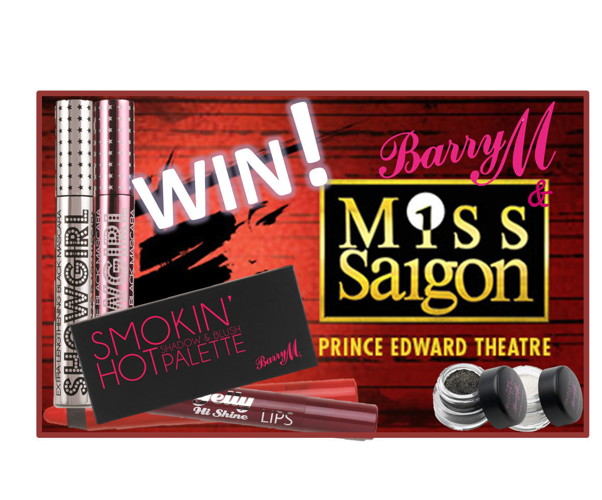 WIN x4 tickets to see <a href="/MissSaigonUK/">Miss Saigon</a> in London &amp; Barry M goodies! Follow, RT &amp; tag #BarryMTheatreWin Ends Wed 9am X