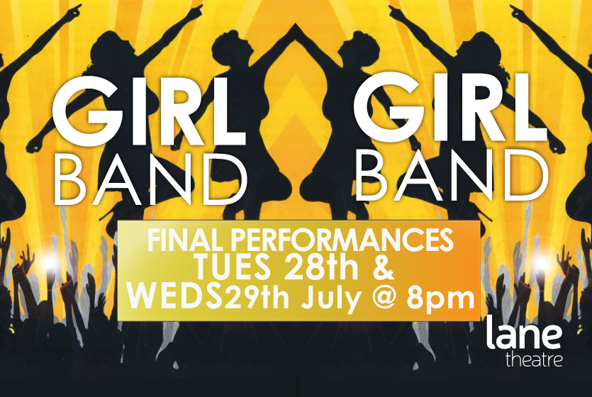 Only TWO more performances of GIRL BAND - Tues and Weds this week:
lanetheatre.co.uk #newquay #theatre