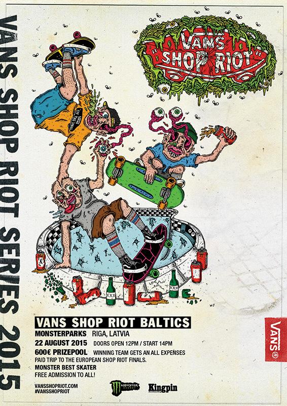 22. AUGUSTĀ pie mums norisināsies VANS SHOP RIOT BALTICS 2015!
INFO / bit.ly/1D1ROq2 &amp; on.fb.me/1HUFJBr