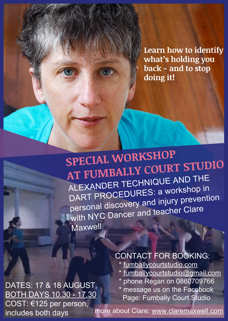 FumballyStudio's tweet photo. Alexander Techniques with Clare Maxwell @FCS 17-18th August. 12 places. Bookings thru fumballycourtstudio@gmail.com http://t.co/rYrChjaGO2