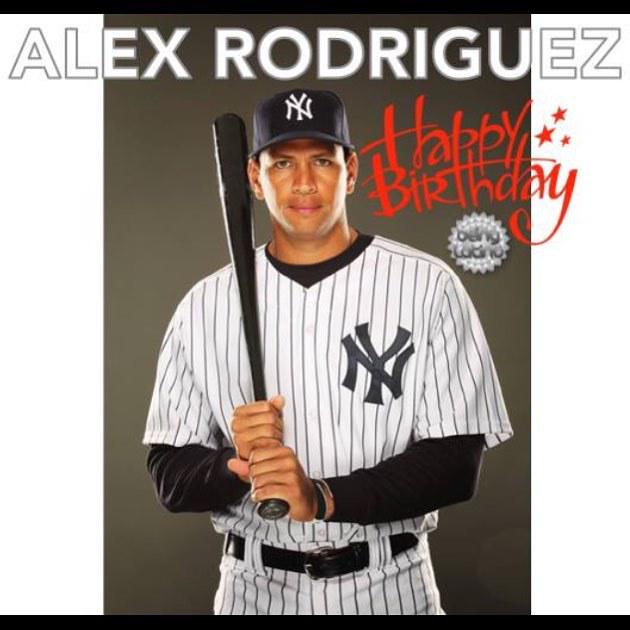 Happy Birthday Alex Rodriguez!  