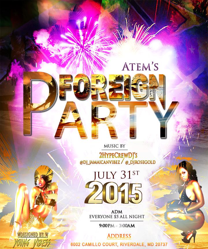 young_vibess's tweet photo. β‘Friday, July 31 π₯ππ
| β | FOREIGN PARTY π π©π #ForeignStyleπ΄π΄
- Everyone π Turn Up On π―π―
- Its A Foreign #Fest π΄π΄ http://t.co/JUHHjlRVPc