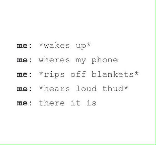 Me every morning
