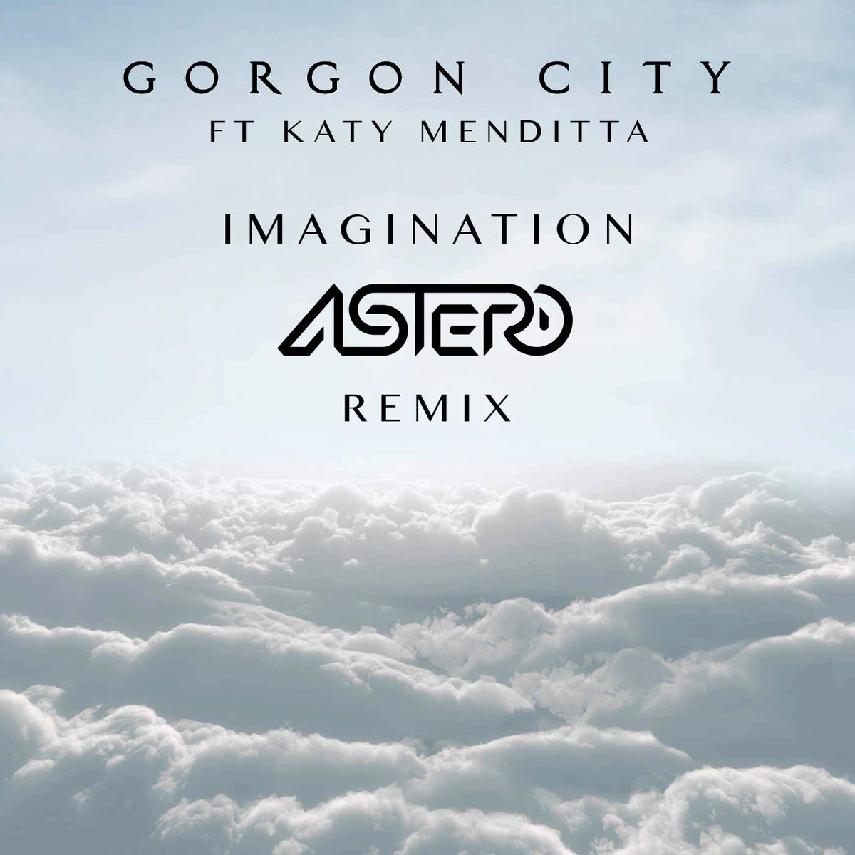 Imagination feat. Katy Menditta imagination. Imagination Gorgon City, Katy Menditta. Горгон Сити имагинатион.