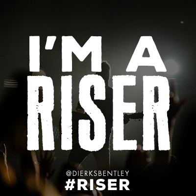 DierksBentley's tweet photo. #RISER http://t.co/ooO3Itr1nQ
