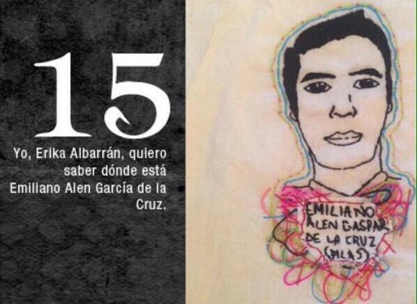 epigmenioibarra's tweet photo. 15 Emiliano Alen #Ayotzinapa10meses FueElEstado FueElEjercito NiPerdonNiOlvido http://t.co/QGkWoPJwiT