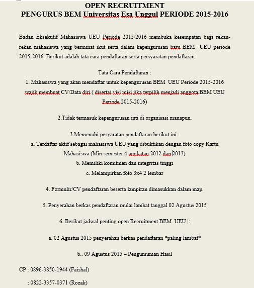 PENGUMUMAN
Open Recruitment BEM Universitas Esa Unggul periode 2015/2016 :
formulir bisa diambil di BEM Fak. masing2
