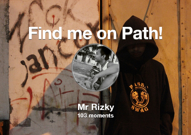 Rizky_tf's tweet photo. I've shared 103 memories with my friends on #Path - see them now at http://t.co/Fn1wq6zSnv! #thepersonalnetwork http://t.co/Tcv5BCQ5kj