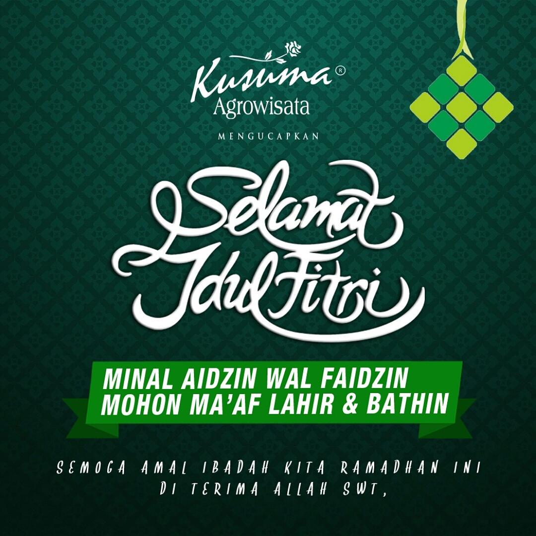 KusumaEstate's tweet photo. Kami keluarga besar KUSUMA AGROWISATA GROUP
Mengucapkan Selamat Hari Raya Idul Fitri 1436H
Mohon Maaf Lahir dan Batin http://t.co/bN3U3aLfBy