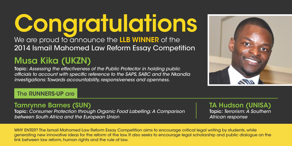 LawReformEssay's tweet photo. We are proud to announce the LLB WINNER of the 2014 Ismail Mahomed Law Reform Essay Competition. Drum roll please... http://t.co/HQT0LrnAcC