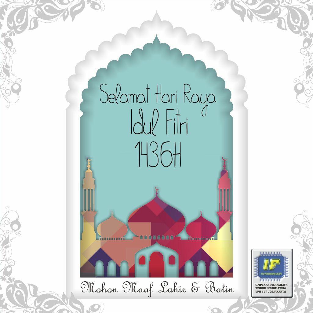himatifupnvyk's tweet photo. Segenap Pengurus HIMATIF periode 2015 Mengucapkan Selamat Hari Raya Idul Fitri 1436 Hijriah. Mohon maaf lahir&amp;bathin🙏 http://t.co/paiBAER4LG