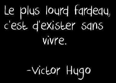 Linguafrog's tweet photo. "The heaviest burden is to exist without living." VictorHugo 
Learn French Online Sign up free http://t.co/eNje6tMh1d http://t.co/QiKAIgqYnr